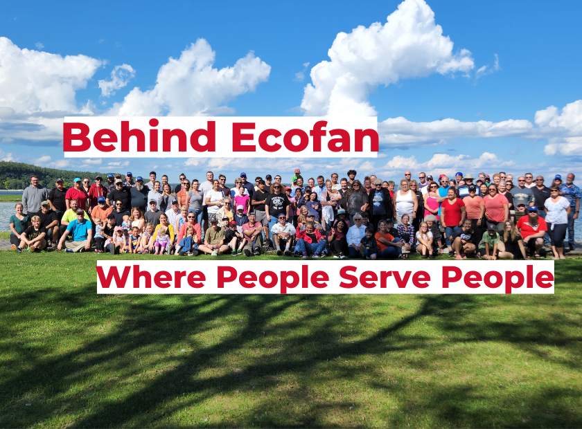 Behind Ecofan: Where People Serve People