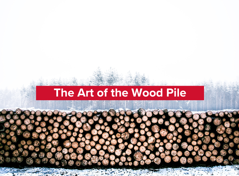 The Art of the Wood Pile
